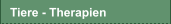 Tiere - Therapien